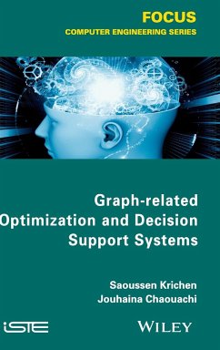 Graph-Related Optimization and Decision Theory - Krichen, Saoussen; Chaouachi, Jouhaina
