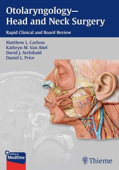 Otolaryngology--Head and Neck Surgery - Carlson, Matthew L; Abel, Kathryn M van; Archibald, David J; Price, Daniel L
