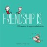Friendship Is . . . - Bild 1