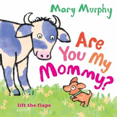 Are You My Mommy? - Murphy, Mary