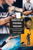 Varieties of Personal Theologies