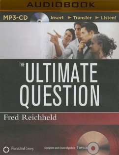 The Ultimate Question: Driving Good Profits and True Growth - Reichheld, Fred