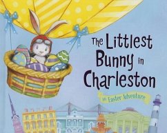 The Littlest Bunny in Charleston - Jacobs, Lily