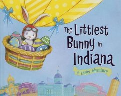 The Littlest Bunny in Indiana - Jacobs, Lily