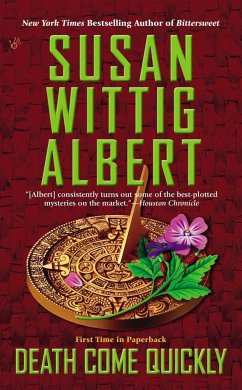 Death Come Quickly - Albert, Susan Wittig