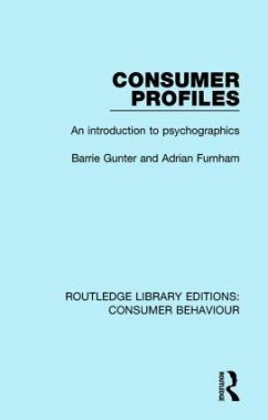 Consumer Profiles (Rle Consumer Behaviour) - Gunter, Barrie; Furnham, Adrian