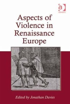 Aspects of Violence in Renaissance Europe