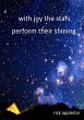 With Joy the Stars Perform Their Shining - Bild 1