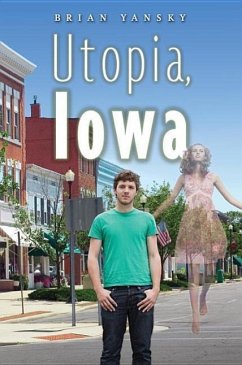 Utopia, Iowa - Yansky, Brian