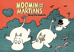 Moomin and the Martians - Jansson, Tove