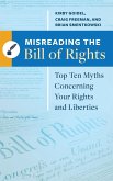 Misreading the Bill of Rights