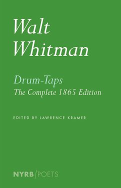 Drum-Taps: The Complete 1865 Edition - Kramer, Lawrence; Whitman, Walt