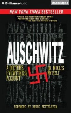 Auschwitz: A Doctor's Eyewitness Account - Nyiszli, Miklos