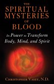The Spiritual Mysteries of Blood