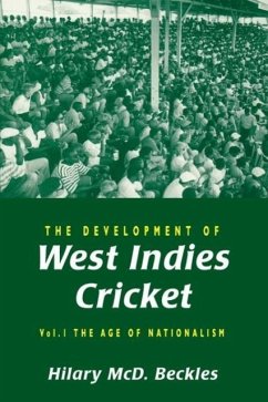 The Development of West Indies Cricket - Beckles, Hilary