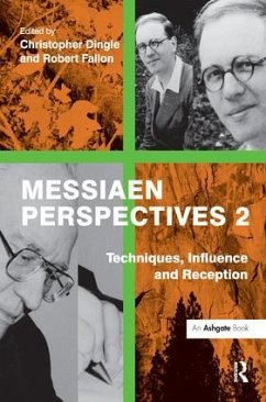 Messiaen Perspectives 2: Techniques, Influence and Reception - Fallon, Robert