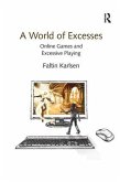 A World of Excesses