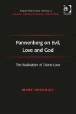 Pannenberg on Evil, Love and God