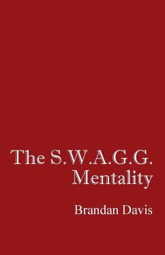 The S.W.A.G.G. Mentality - Davis, Brandan