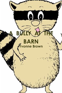 A BULLY AT THE BARN - Brown, Yvonne