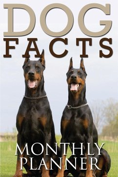 Dog Facts Monthly Planner / 12 Months - Publishing Llc, Speedy
