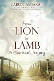 From Lion to Lamb: A Spiritual Journey