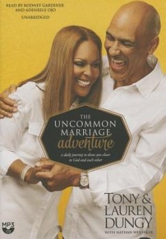 The Uncommon Marriage Adventure: A Daily Journey to Draw You Closer to God and Each Other - Dungy, Tony; Dungy, Lauren