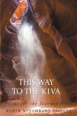 This Way to the Kiva