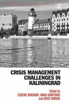 Crisis Management Challenges in Kaliningrad - Krasnov, Eugene; Karpenko, Anna
