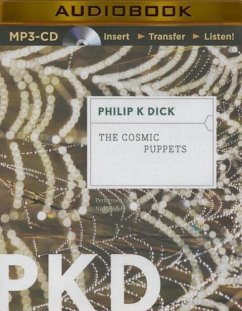 The Cosmic Puppets - Dick, Philip K.