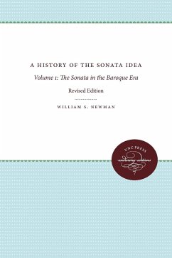 A History of the Sonata Idea - Newman, William S