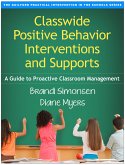 Classwide Positive Behavior Interventions and Supports