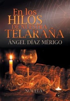 En Los Hilos de Nuestra Telarana - Merigo, Angel Diaz