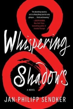 Whispering Shadows, 1 - Sendker, Jan-Philipp