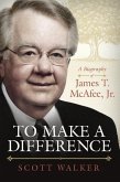To Make a Difference a Biog of