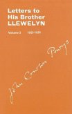 Letters to His Brother Llewlyn: Volume 2: 1925-1939