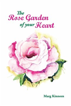 The Rose Garden Of Your Heart - Kinneen, Marg