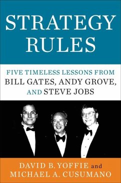 Strategy Rules - Yoffie, David B.; Cusumano, Michael A.