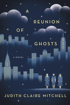 A Reunion of Ghosts - Mitchell, Judith Claire