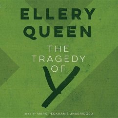 The Tragedy of y: The Second Drury Lane Mystery - Queen, Ellery