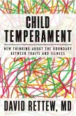 Child Temperament: New Thinking about the Boundary Between Traits and Illness