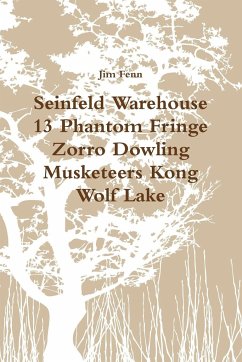 Seinfeld Warehouse 13 Phantom Fringe Zorro Dowling Musketeers Kong Wolf Lake - Fenn, Jim