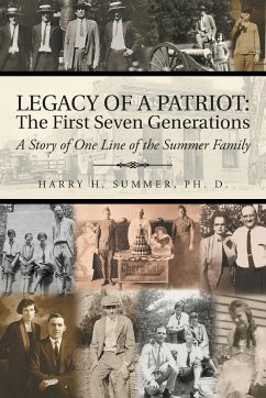 Legacy of a Patriot - Summer, Ph. D. Harry H.