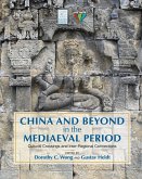 China and Beyond in the Mediaeval Period: Cultural Crossings and Inter-Regional Connections