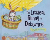 The Littlest Bunny in Delaware