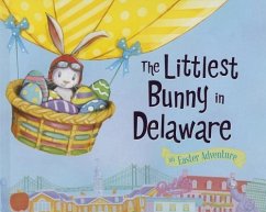 The Littlest Bunny in Delaware - Jacobs, Lily