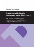 Arquitectura bioclimática y urbanismo sostenible (volumen II) (Serie Energias renovables) Arquitectura bioclimática y urbanismo sostenible (volumen II) (Serie Energias renovables)