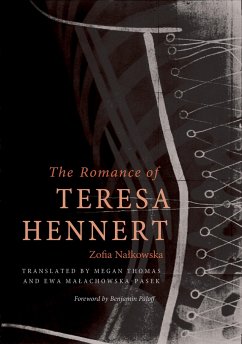 The Romance of Teresa Hennert - Nalkowska, Zofia