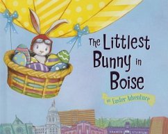 The Littlest Bunny in Boise - Jacobs, Lily