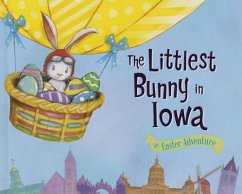 The Littlest Bunny in Iowa - Jacobs, Lily